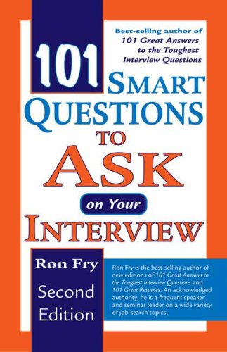 Imagen de archivo de 101 Smart Questions to Ask On Your Interview a la venta por BookHolders