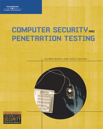 9781418048266: Computer Security and Penetration Testing