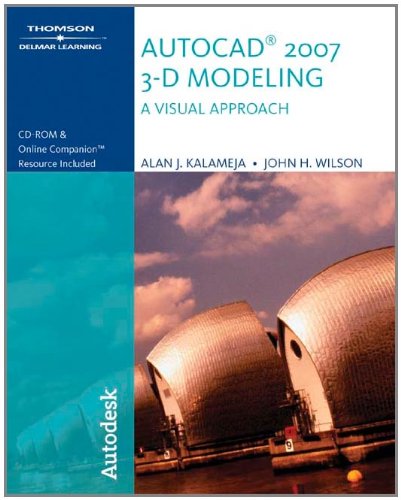 Stock image for Autocad 2007 3-d Modeling: A Visual Approach for sale by WorldofBooks