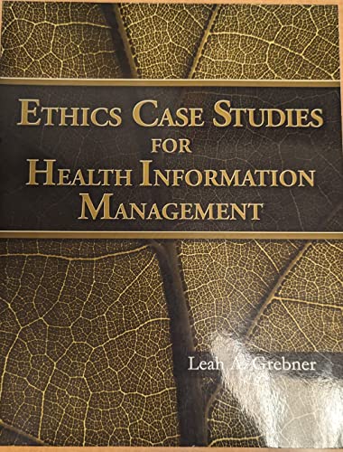 Imagen de archivo de Ethics Case Studies for Health Information Management a la venta por Sunshine State Books