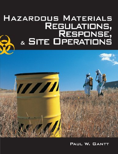 9781418049928: Hazardous Materials: Regulations, Response and Site Operations