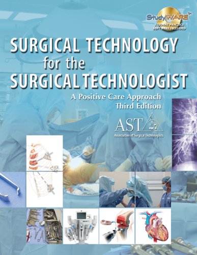9781418051686: Surgical Technology for the Surgical Technologist: A Positive Care Approach: 0