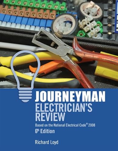 Stock image for Journeyman Electrician's Review: Based on the National Electrical Code 2008 for sale by HPB-Red