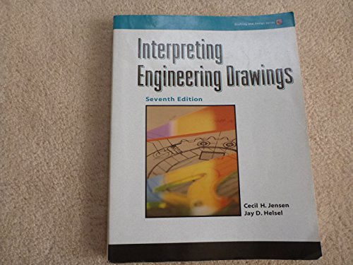 Imagen de archivo de Interpreting Engineering Drawings (Drafting and Design) a la venta por GoodwillNI
