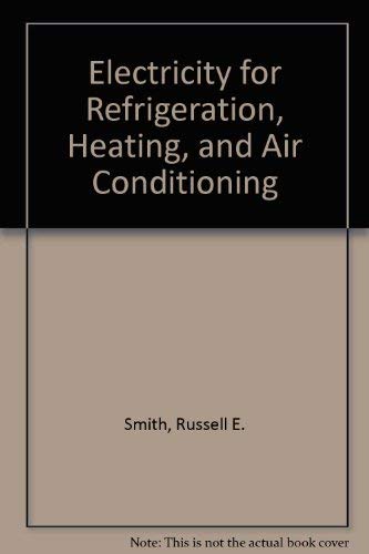 9781418056254: Electricity for Refrigeration, Heating, and Air Conditioning