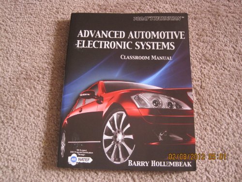 

Classroom Manual - Today's Technician: Advanced Automotive Electronic Systems