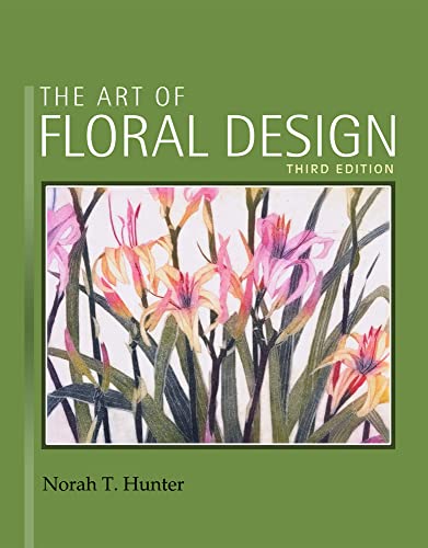 9781418063030: The Art of Floral Design