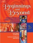 Stock image for Beginnings and Beyond: Foundations in Early Childhood Education with Professional Enchancement Booklet for sale by Wizard Books