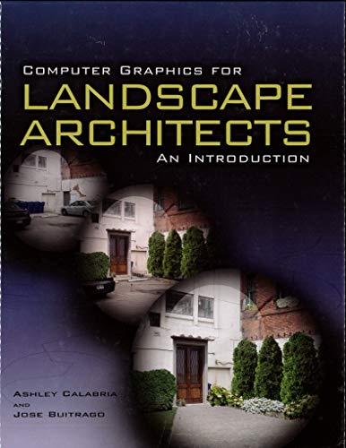Stock image for Computer Graphics for Landscape Architects : An Introduction for sale by Better World Books
