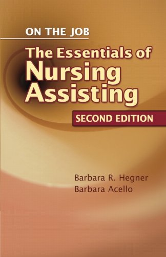 9781418066123: On the Job: The Essentials of Nursing Assisting