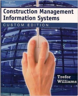 Beispielbild fr Construction Management Information Systems ( Custom Edition ) Information Tech for Construction Man zum Verkauf von GridFreed