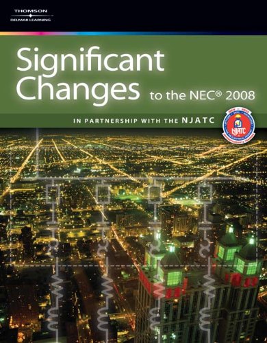 9781418067472: Significant Changes to the NEC 2008 Edition (Significant Changes to the National Electrical Code (NEC))