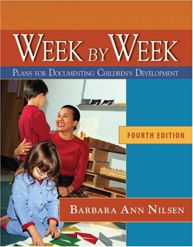 9781418072759: Week by Week: Plans for Documenting Children’s Development