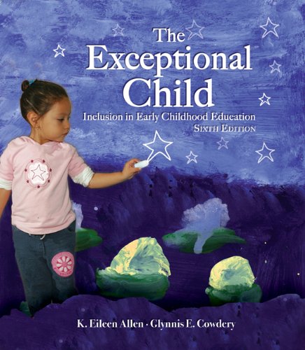 9781418074012: The Exceptional Child: Inclusion in Early Childhood Education