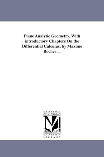 Stock image for Plane analytic geometry, with introductory chapters on the differential calculus for sale by Lucky's Textbooks