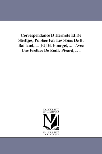 Imagen de archivo de Correspondance d'Hermite et de Stieltjes (French Edition) a la venta por Phatpocket Limited