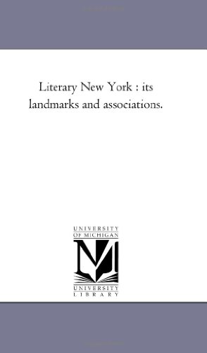 Imagen de archivo de Literary New York: Its Landmarks and Associations a la venta por Lucky's Textbooks