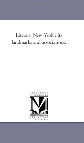 Stock image for Literary New York: Its Landmarks and Associations for sale by Lucky's Textbooks