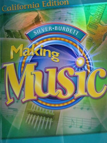 9781418253684: Making Music Silver Burdett Grade 8 California Edition