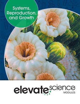9781418291563: Elevate Middle Grade Science 2019 Systems Reproduction and Growth Student Edition Grade 6/8