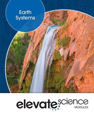 Stock image for ELEVATE MIDDLE GRADE SCIENCE 2019 EARTH SYSTEMS STUDENT EDITION GRADE 6/8 for sale by BooksRun