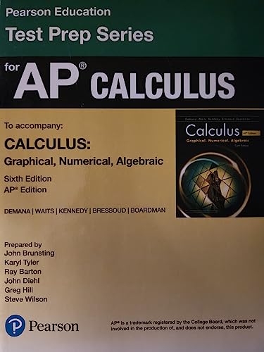 Stock image for ADVANCED PLACEMENT CALCULUS GRAPHICAL NUMERICAL ALGEBRAIC SIXTH EDITION ADVANCED PLACEMENT TEST PREP COPYRIGHT 2020 for sale by BooksRun