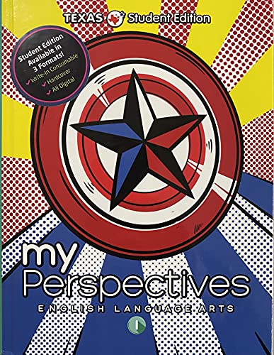Stock image for my Perspectives, Texas Edition, English Language Arts 1, c. 2021, 9781418301972, 1418301973 for sale by SecondSale