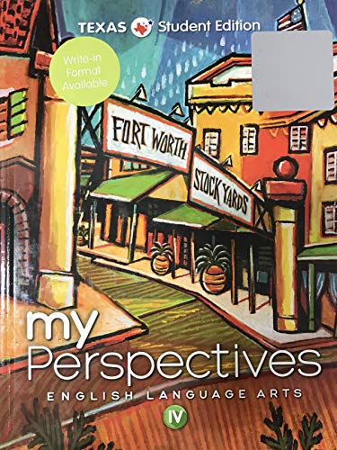 Beispielbild fr My Perspectives ELA, IV - Texas Student Edition zum Verkauf von SecondSale