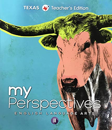 Beispielbild fr My Perspectives English Language Arts Ii, Texas Teacher's Edition ; 9781418305598 ; 1418305596 zum Verkauf von APlus Textbooks