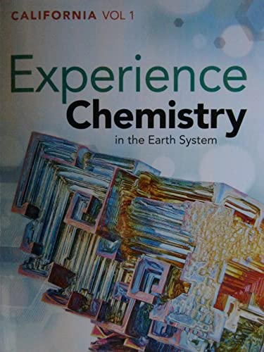 

Experience Chemistry in the Earth System California Volume 1