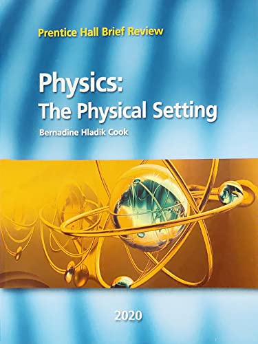 Beispielbild fr Physics: The Physical Setting - Prentice Hall Brief Review-2020 zum Verkauf von BooksRun