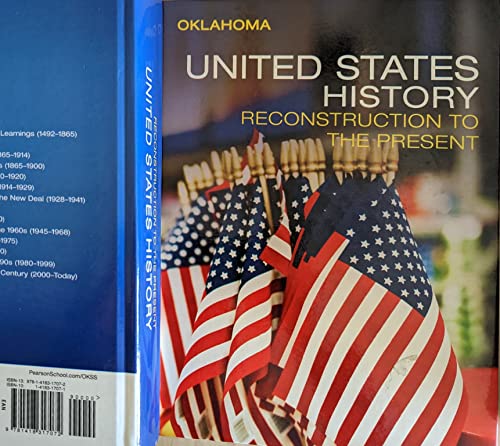 Imagen de archivo de United States History, Reconstruction to the Present, Student Textbook, Oklahoma Edition, c. 2021, 9781418317072, 1418317071 a la venta por Earl The Pearls