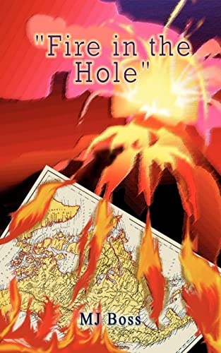 Stock image for Fire in the Hole for sale by Chiron Media