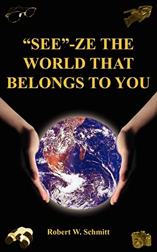 Stock image for SEEZE THE WORLD THAT BELONGS TO YOU TRAVEL for sale by PBShop.store US