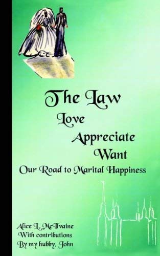 Stock image for The Law: Our Road To Marital Happiness ; 9781418401900 ; 1418401900 for sale by APlus Textbooks