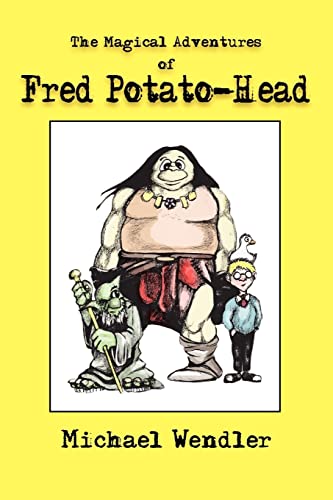 Beispielbild fr The Magical Adventures of Fred Potato-Head zum Verkauf von Chiron Media