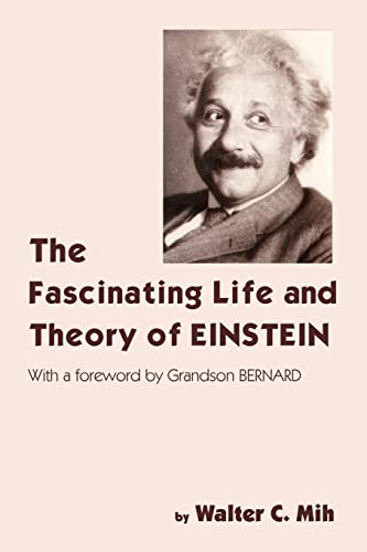 Stock image for The Fascinating Life and Theory of Einstein for sale by PBShop.store US