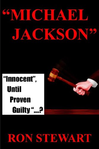 Stock image for Michael Jackson: Innocent, Until Proven Guilty.? for sale by HPB-Movies