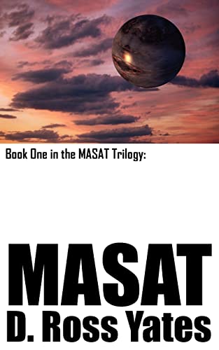 Beispielbild fr MASAT Book One in the MASAT Trilogy zum Verkauf von PBShop.store US