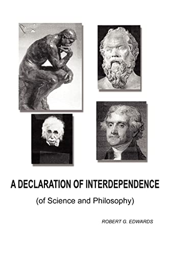 Imagen de archivo de A Declaration of Interdependence: (of Science and Philosophy) a la venta por Lucky's Textbooks