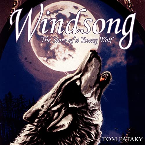 9781418423803: Windsong: The Story of a Young Wolf
