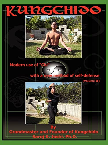 Kungchido: Modern Use of Chi with New Method of Self-Defense (Volume II)