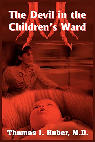 Imagen de archivo de The Devil in the Children's Ward a la venta por PBShop.store US