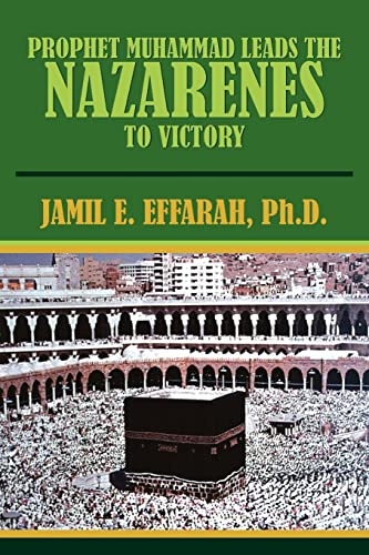 9781418429096: PROPHET MUHAMMAD LEADS THE NAZARENES TO VICTORY