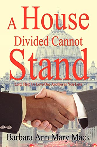 9781418430351: A House Divided Cannot Stand: Lord, Help Us Love One Another as You Love