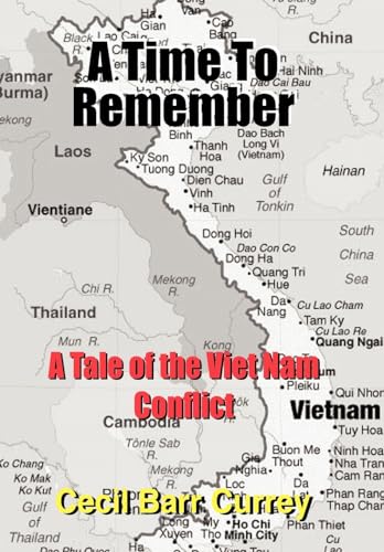 Beispielbild fr A Time To Remember: A Tale of the Viet Nam Conflict zum Verkauf von Lucky's Textbooks