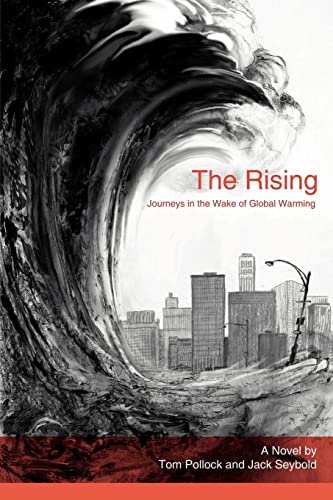 Beispielbild fr The Rising: Journeys in the Wake of Global Warming zum Verkauf von books4u31