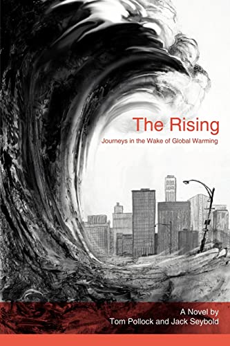 Stock image for The Rising: Journeys in the Wake of Global Warming for sale by books4u31