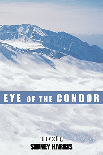 Stock image for Eye Of The Condor: A Novel by for sale by HPB-Movies