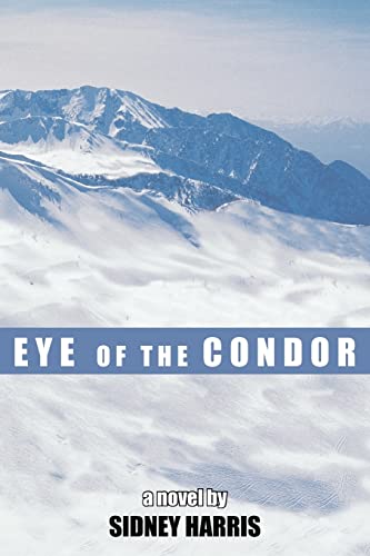 Eye Of The Condor: A Novel by (9781418437541) by Harris, Sidney